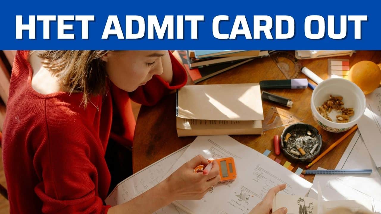 HTET Admit Card 2025 out